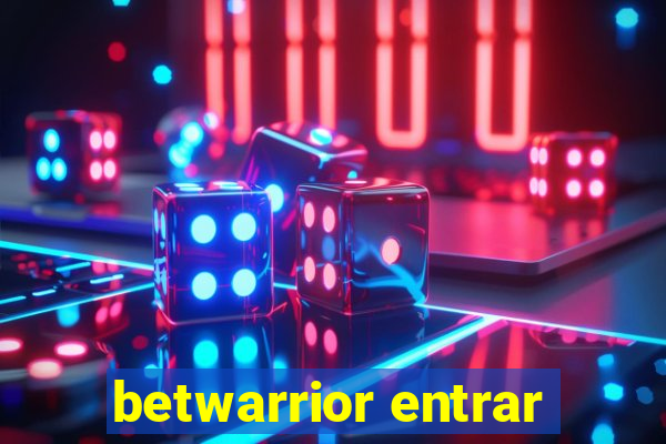 betwarrior entrar